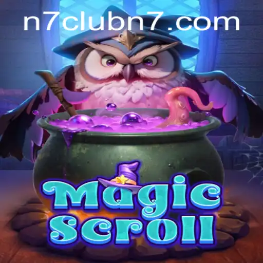 The Enchanting World of MagicScroll and the Rise of N7club